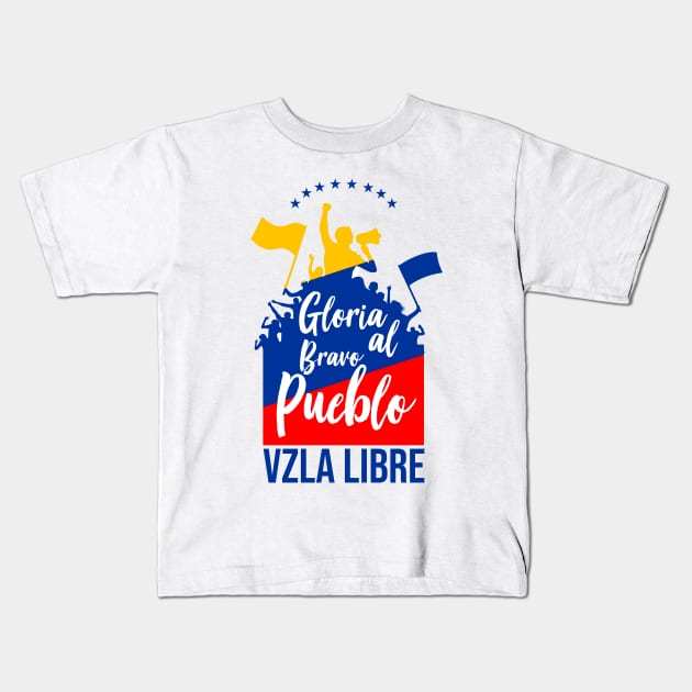 Gloria al bravo pueblo Kids T-Shirt by josebrito2017